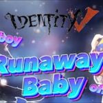【第五人格】元カウボーイSバッチ＆現オフェンスAバッチによるプレイ集【identityV/アイデンティティV】【Runaway Baby】