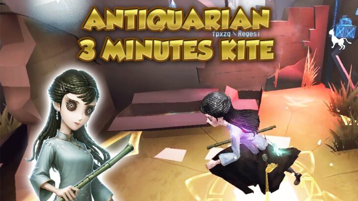 Antiquarian 3 Minutes Kite | Identity V | 第五人格 | アイデンティティV | Antiquarian