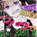 【第五人格】　サバハンター交互ランクマ